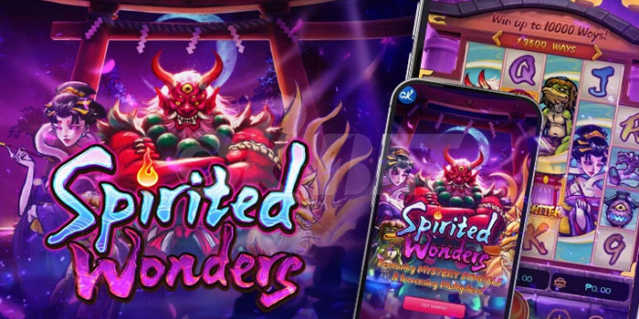 Trik Jitu Raih Jackpot Maksimal Di Slot Spirited Wonders