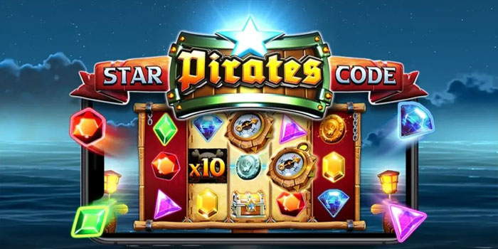 Panduan Memahami Fitur Dan Bonus di Slot Star Pirates Code