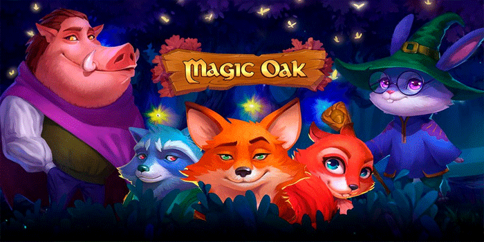Raih Kemenangan Besar Setiap Hari Lewat Slot Magic Oak